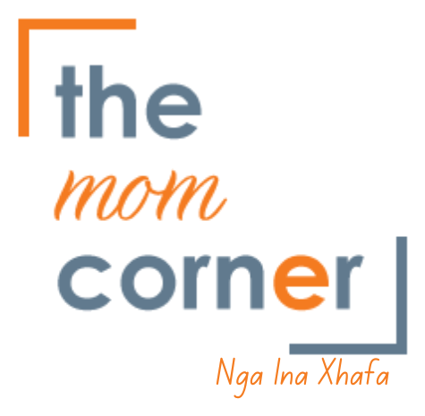 The Mom Corner, nga Ina Xhafa